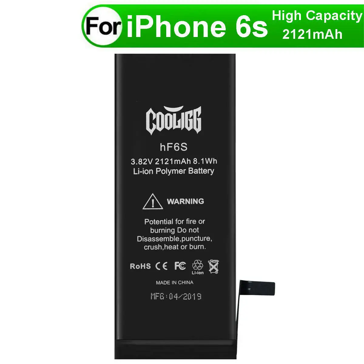 Ship from USA COOLIGG High Capacity 2121mAh Replacement Battery For Iphone 6S
Ship from USA COOLIGG High Capacity 2121mAh Replacement Battery For Iphone 6S