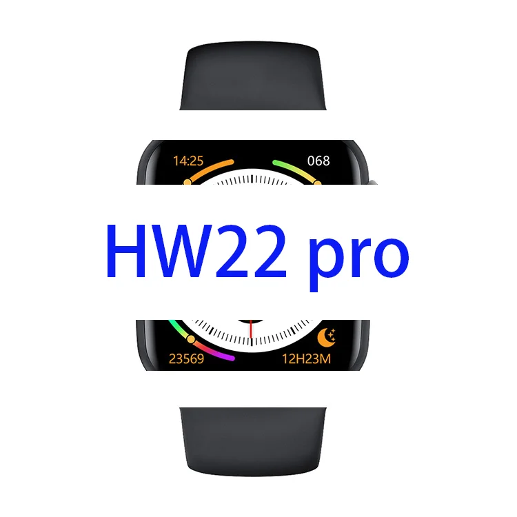 HW22 pro Android IOS Kid Iwo Digitial Health SmartWatch Band Bracelet Waterproof Fitness Tracker Reloj Inteligente Smart Watch
HW22 pro Android IOS Kid Iwo Digitial Health SmartWatch Band Bracelet Waterproof Fitness Tracker Reloj Inteligente Smart Watch