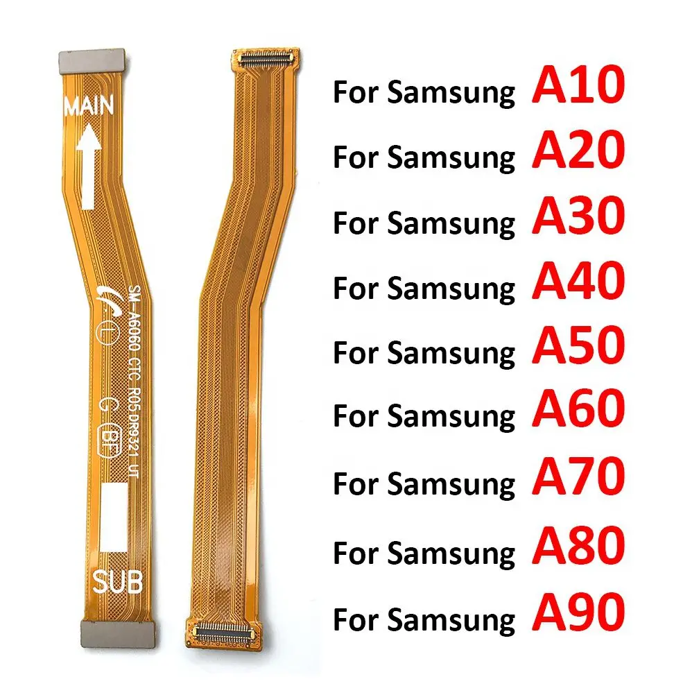 

Motherboard Flex cable A10 A20 A30 A40 A50 A60 A70 A80 A90 Mobile phone main flex For Samsung