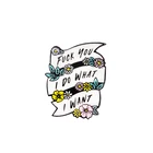 QIHE Personality I Do What I Want Liberalism Punk Pins Badges Brooches Enamel Lapel Pin