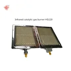 Flameless Infrared Ceramic burners for Gas Cooker Gas Stove HD220