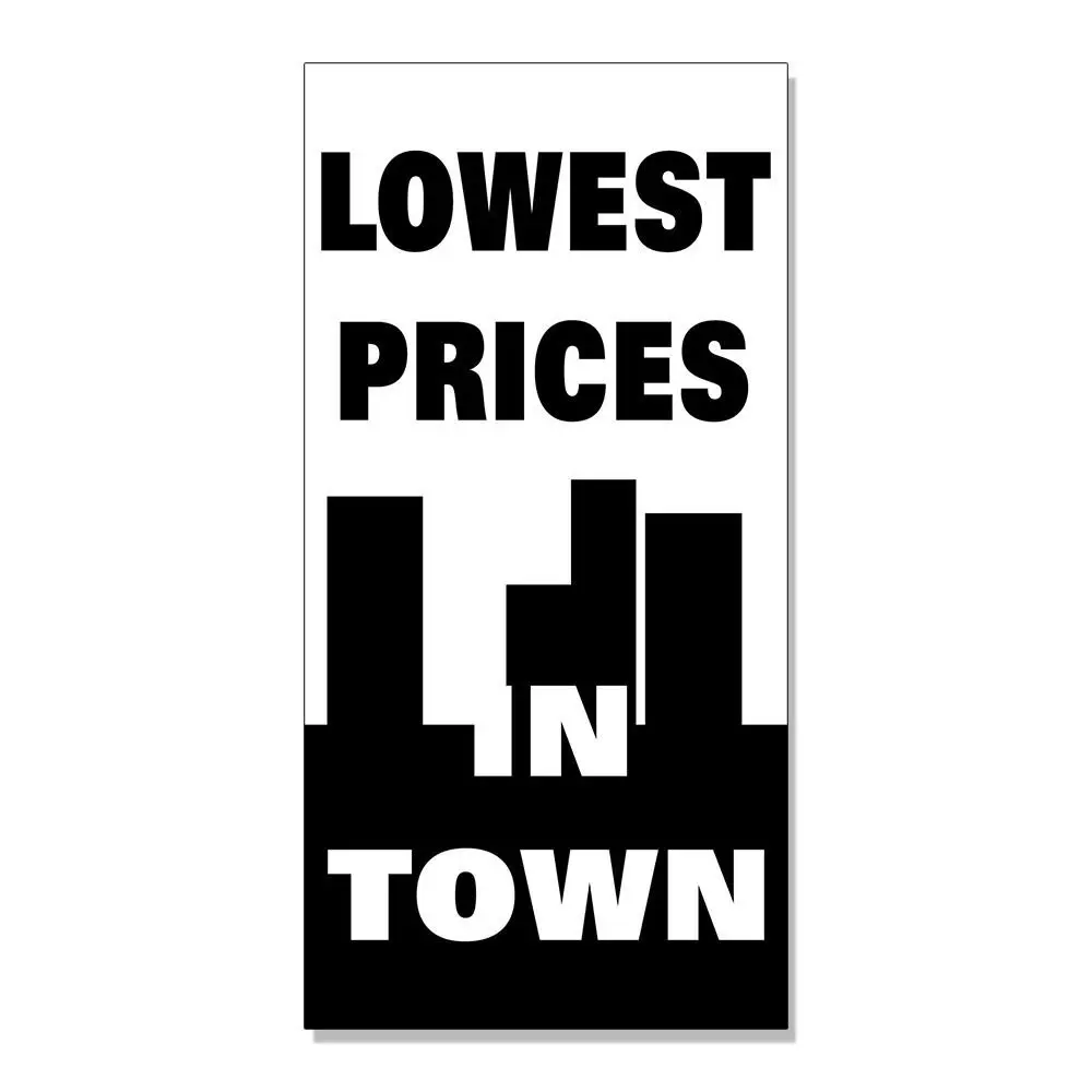 lowest prices in town black white decal sticker retail store