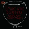 i make wine disappear what's your superpower rhinestone transfer iron on