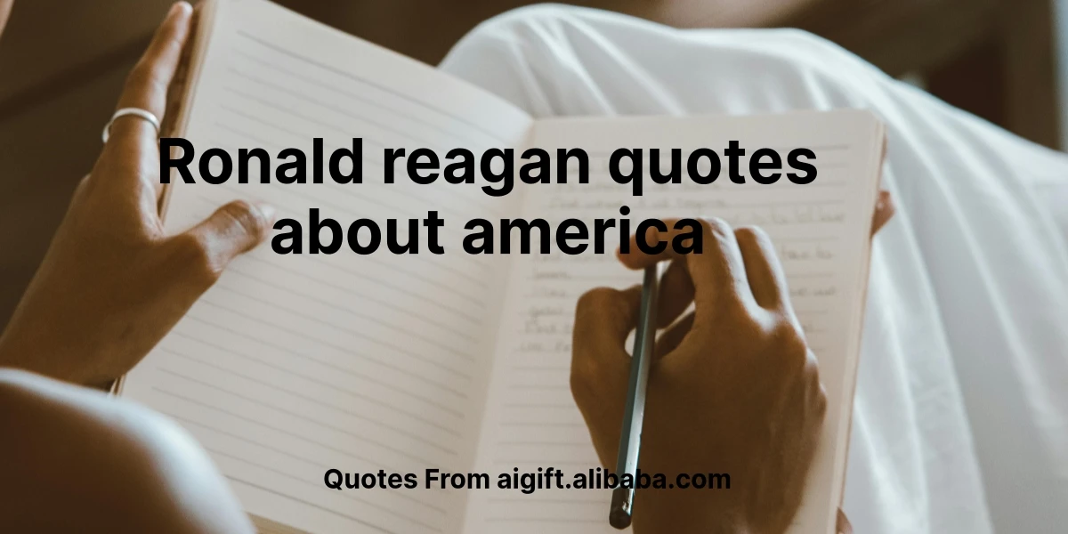 100 Ronald Reagan Quotes About America Inspiring Words From A Former