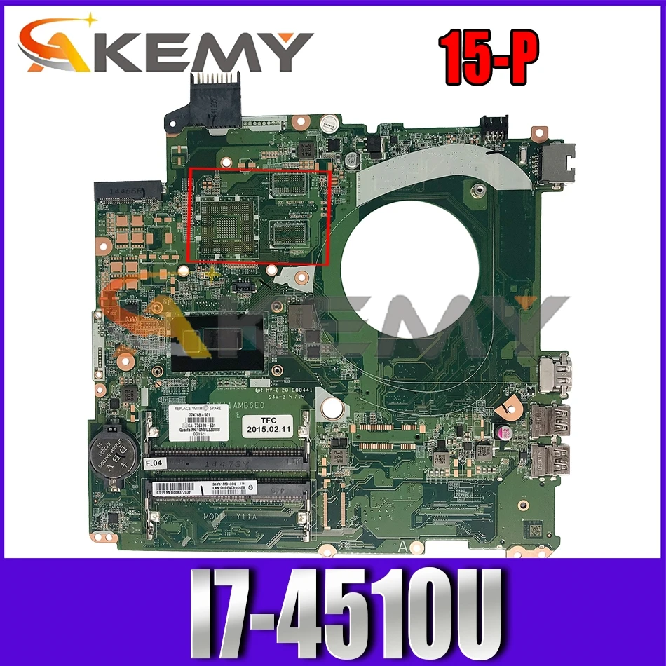 DAY11AMB6E0 For HP Pavillion 15-P I7-4510U Notebook Mainboard SR1EB DDR3 Laptop Motherboard
DAY11AMB6E0 For HP Pavillion 15-P I7-4510U Notebook Mainboard SR1EB DDR3 Laptop Motherboard
