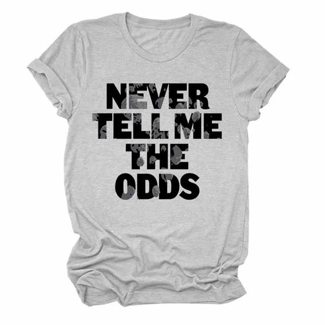 never tell me the odds letters casual round neck short sleeve bottoming t-shirt, Picture showed
never tell me the odds letters casual round neck short sleeve bottoming t-shirt, Picture showed