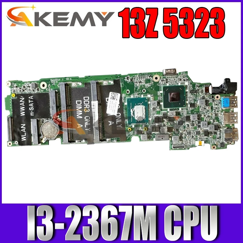 Akemy For Dell 13Z 5323 Laptop Motherboard DAV0V7MBAD1 CN-0D6MN7 0D6MN7 SR0CV I3-2367M 1.4Ghz CPU
Akemy For Dell 13Z 5323 Laptop Motherboard DAV0V7MBAD1 CN-0D6MN7 0D6MN7 SR0CV I3-2367M 1.4Ghz CPU