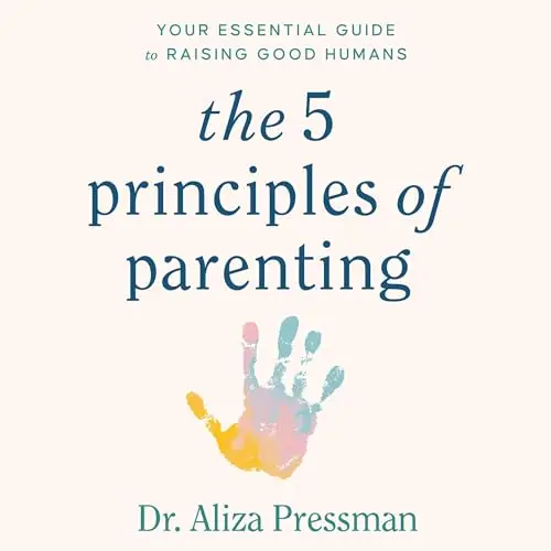 The 5 Principles of Parenting Book Cover