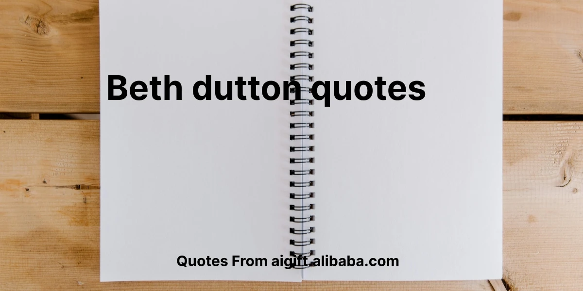 beth dutton quotes