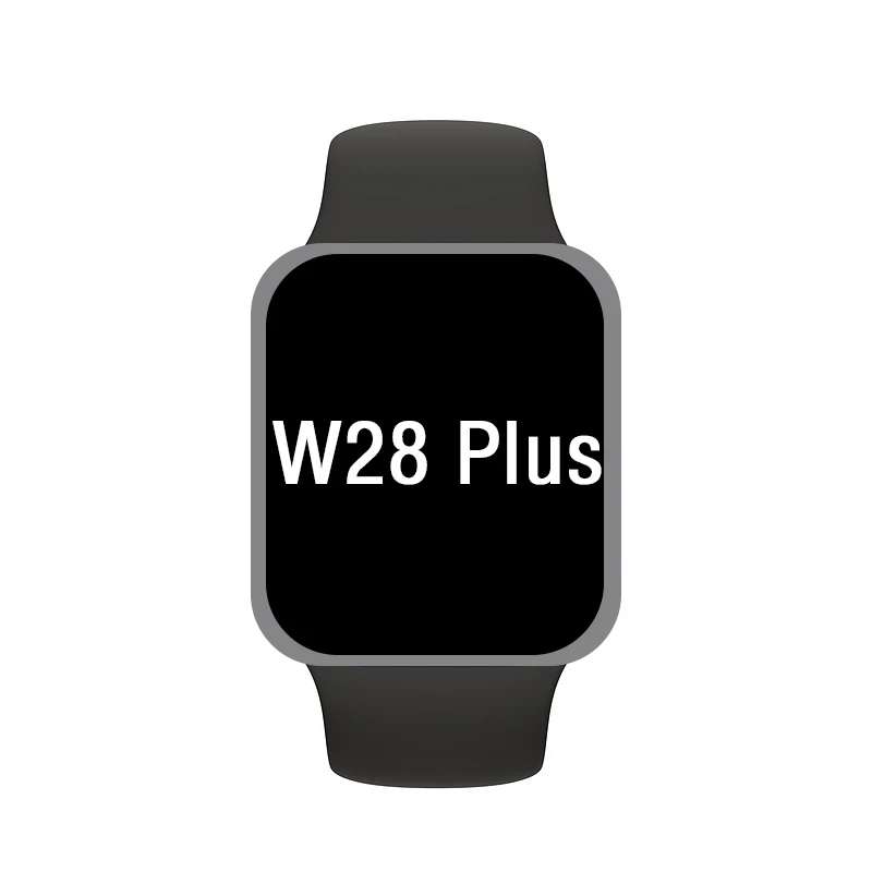 

2021 Smart watch New arrivals Model W28 Plus serie 6 with bt calling ip68 blood pressure W26 Upgrade smart watch