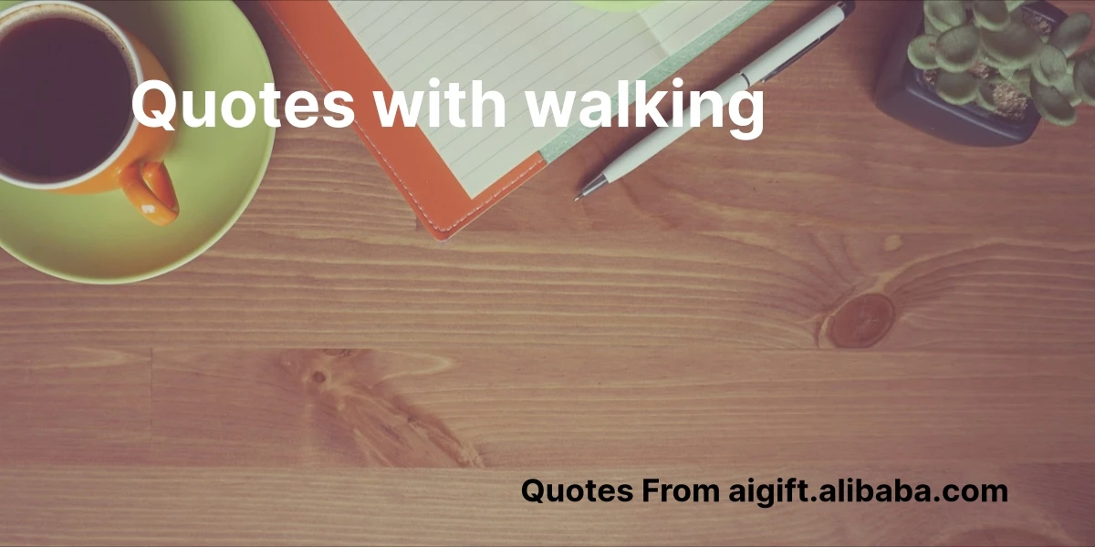 quotes with walking