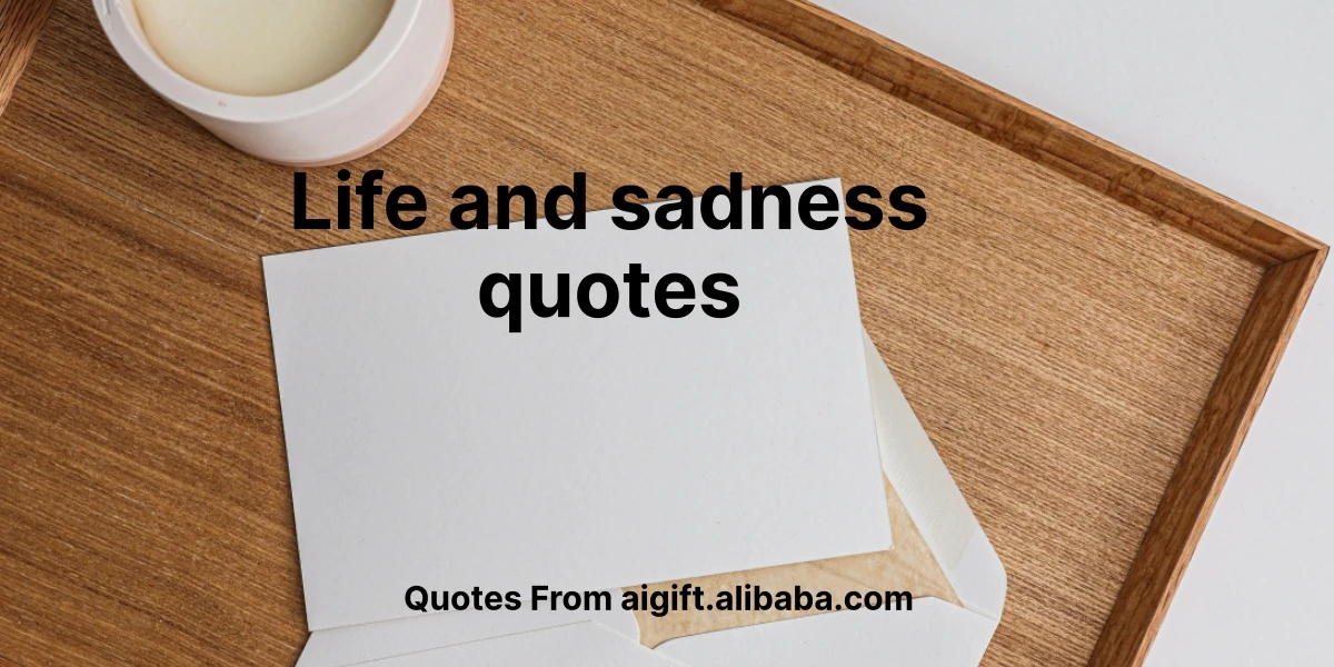 life and sadness quotes