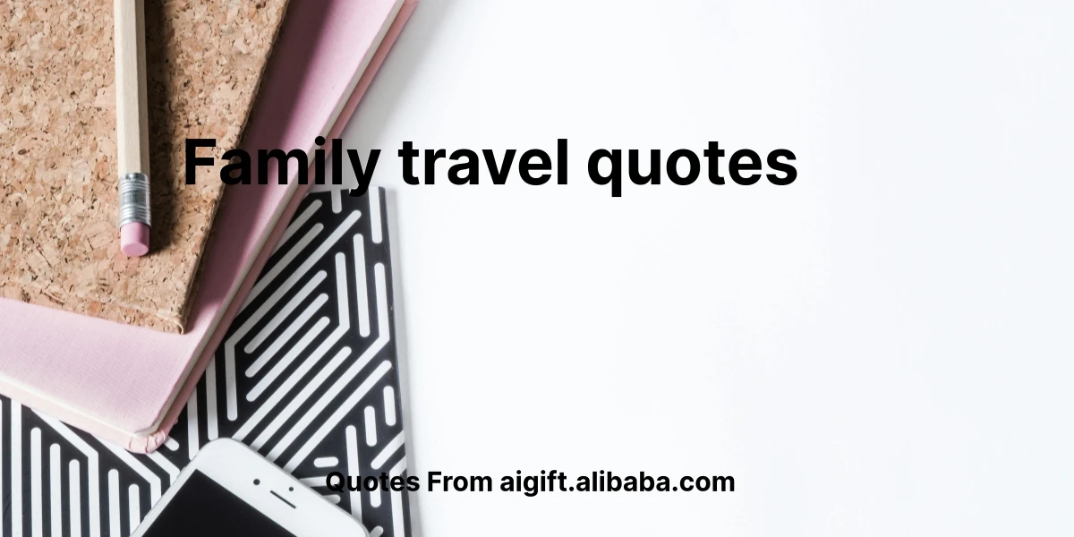 family travel quotes