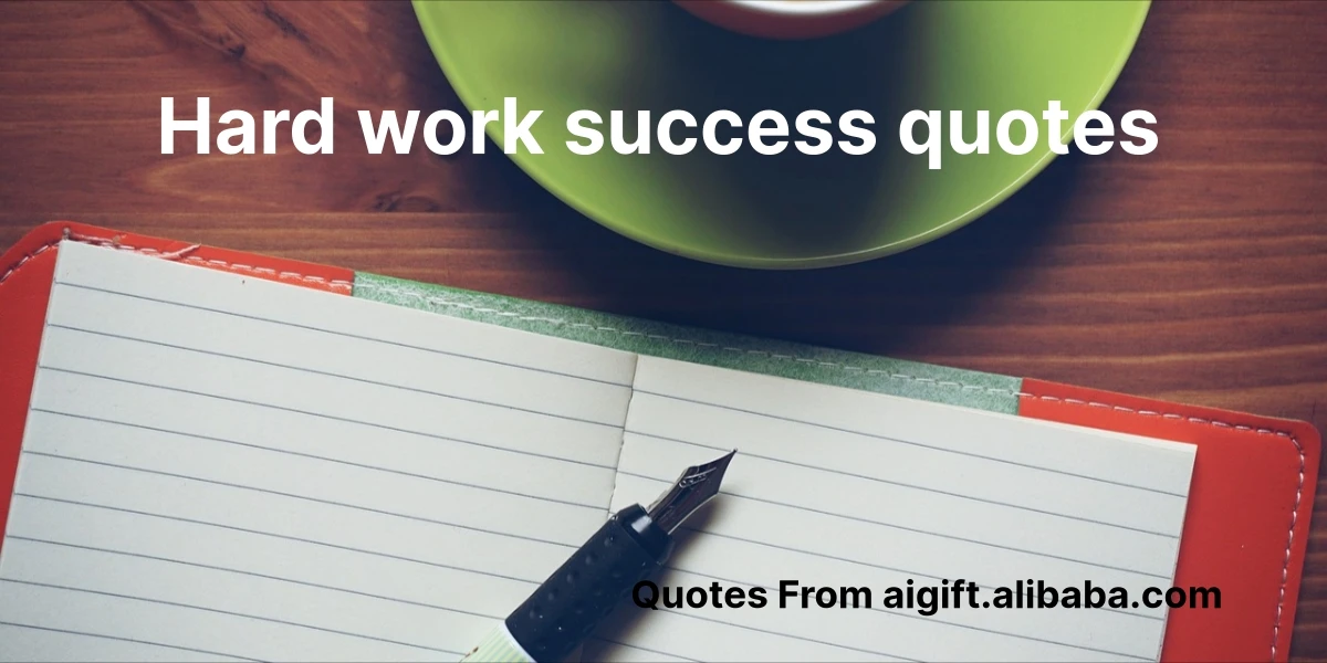 hard work success quotes