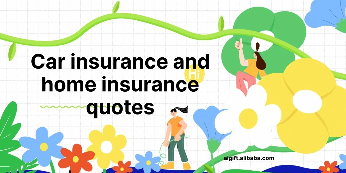 car insurance and home insurance quotes