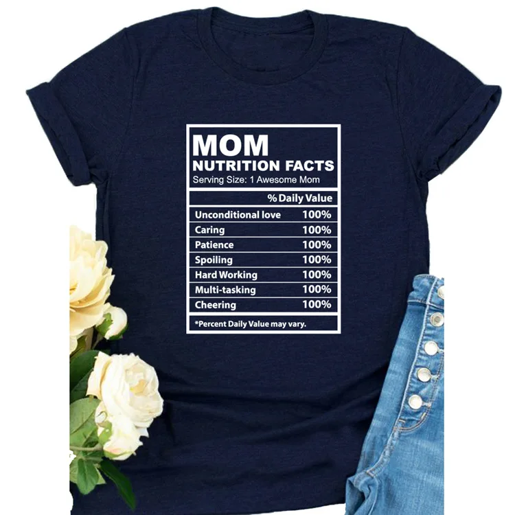 

MOM NUTRITION FACTS New Style Letter Women T Shirts Wholesale