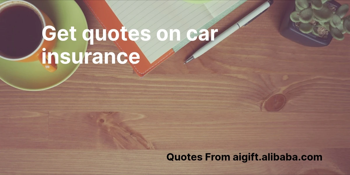 get quotes on car insurance