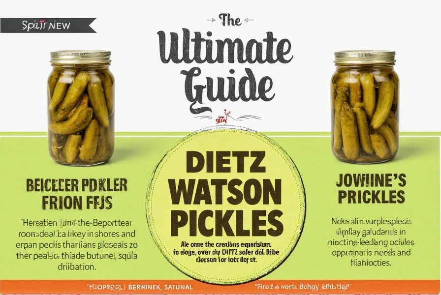 the ultimate guide to storing using dietz and watson pickles a flavorful journey