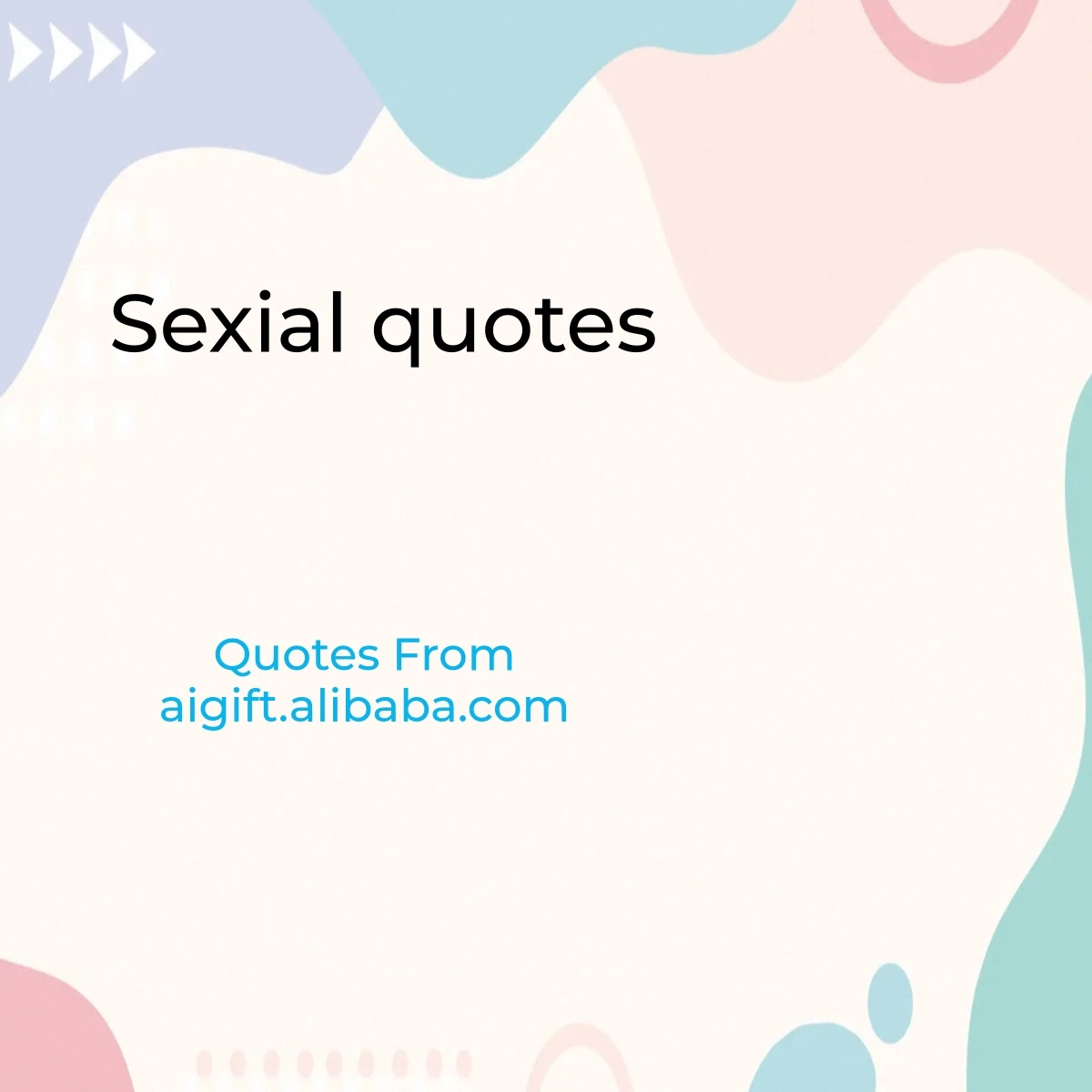 sexial quotes