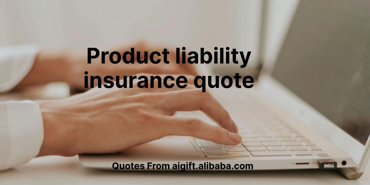 product liability insurance quote