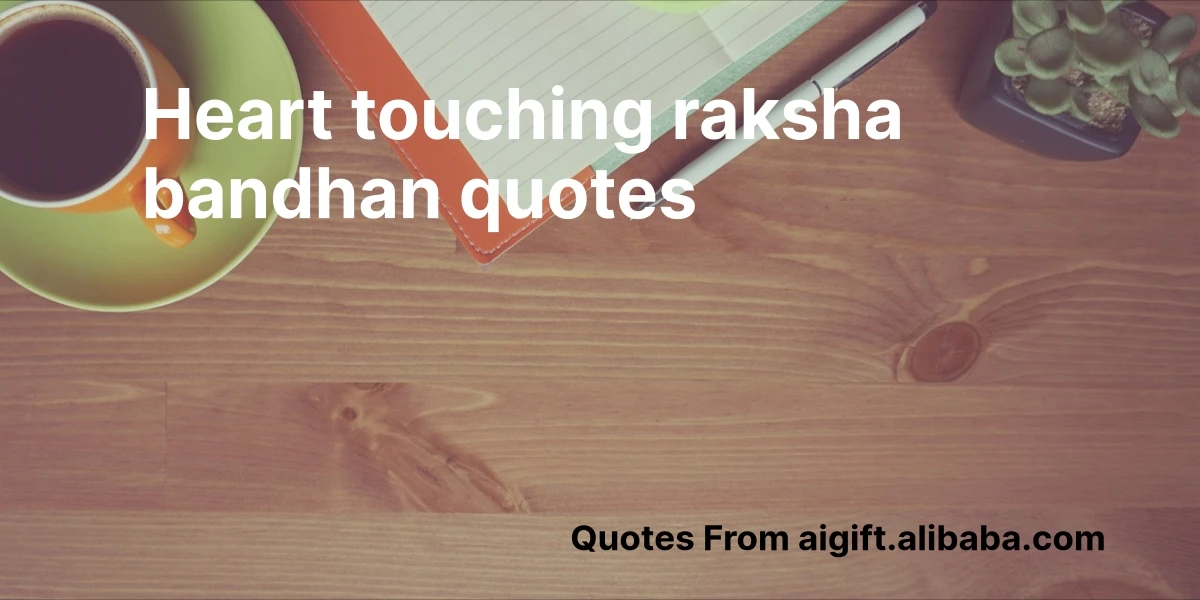 heart touching raksha bandhan quotes