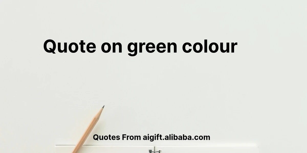 quote on green colour