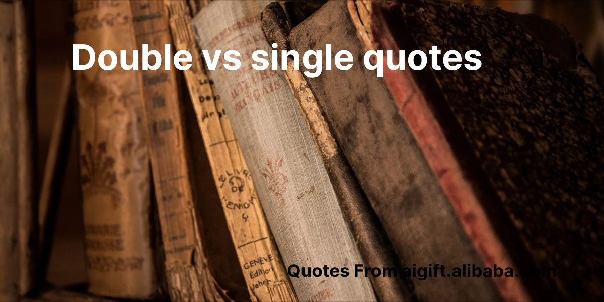 double vs single quotes