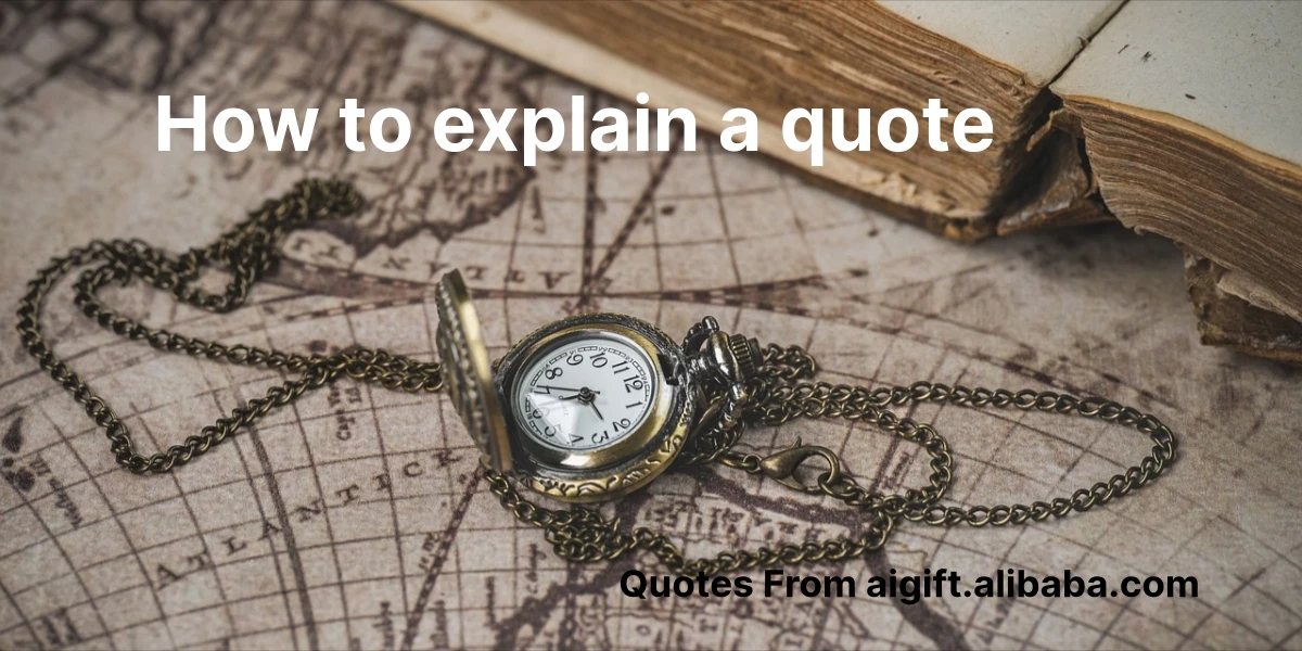 how to explain a quote