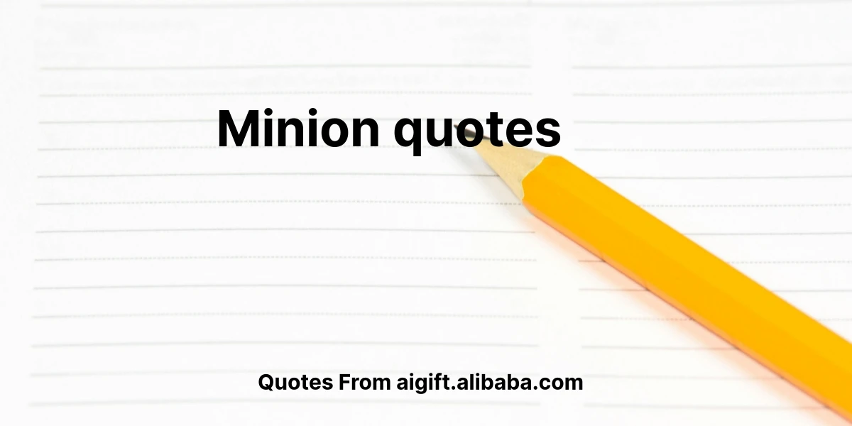 minion quotes