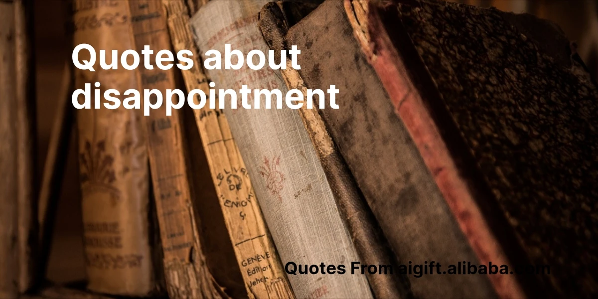 quotes about disappointment