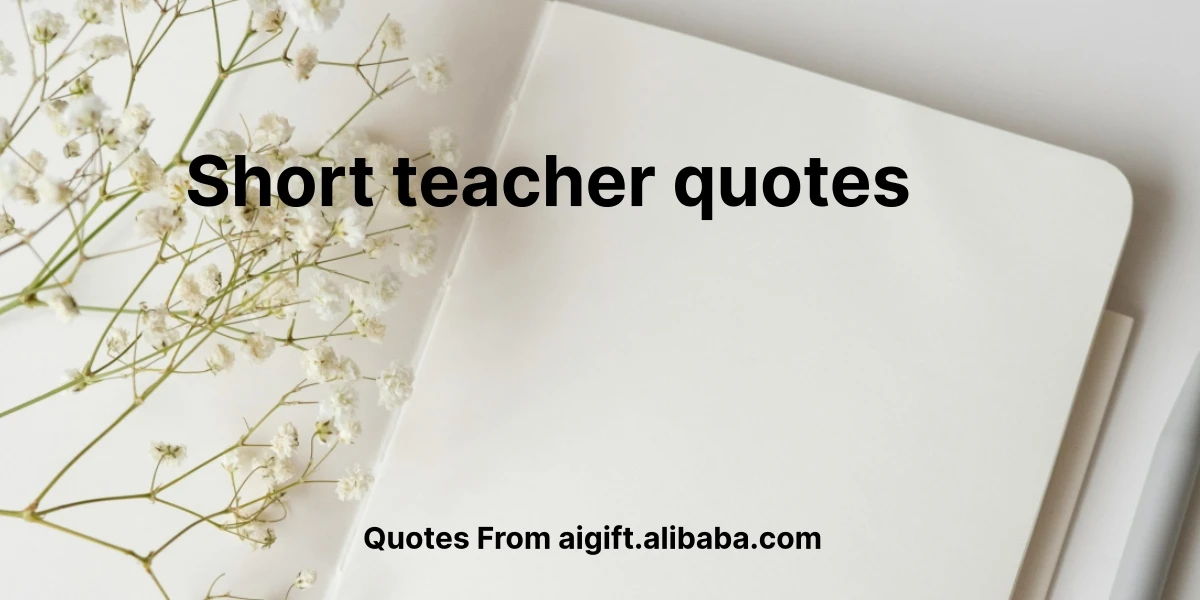 short teacher quotes