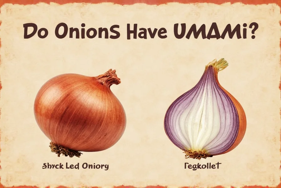 do onions have umami a flavorful deep dive into the world of sweet and savory