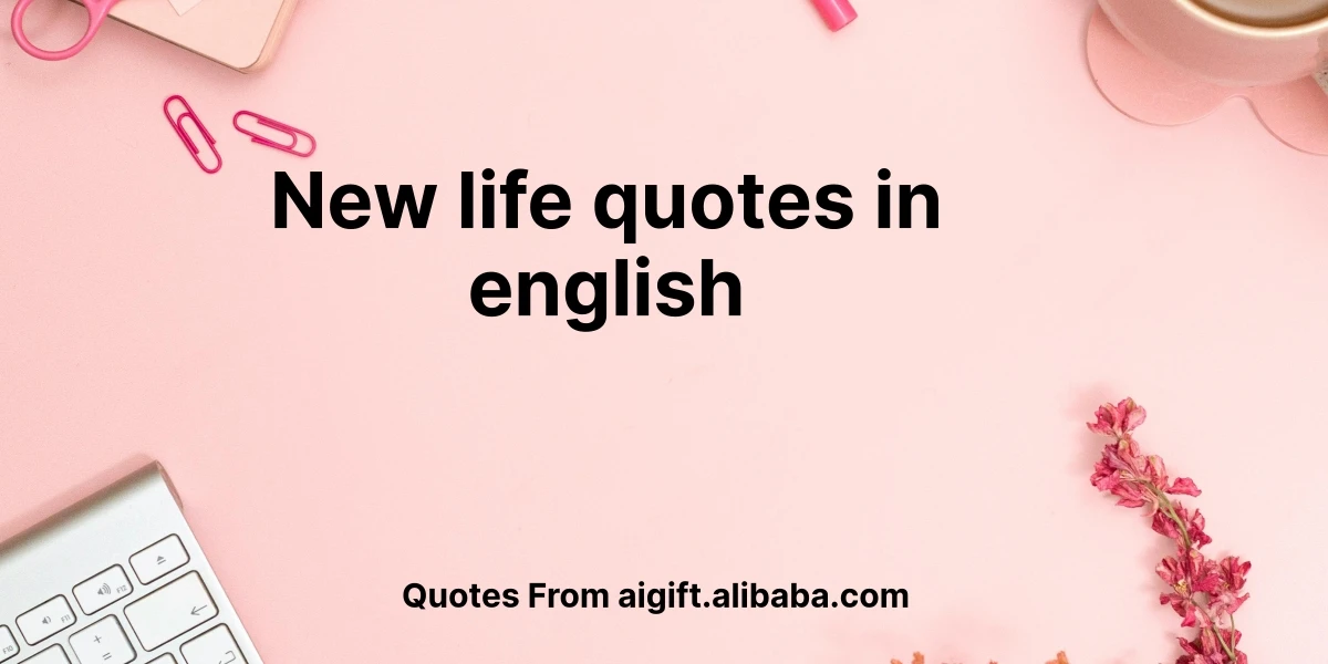 new life quotes in english