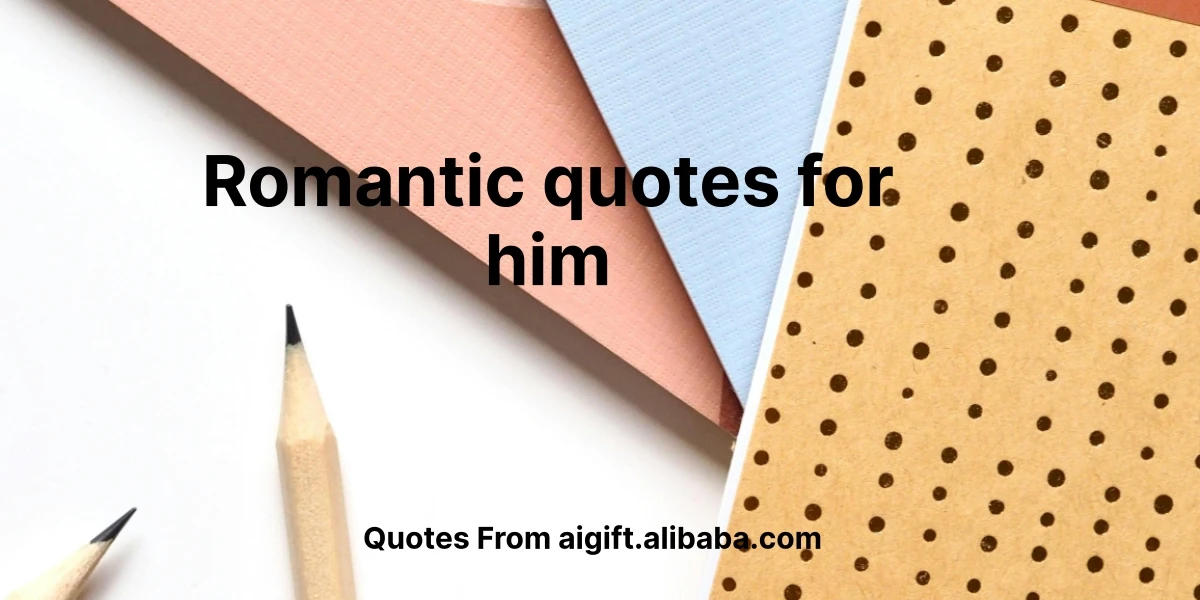 romantic quotes for him