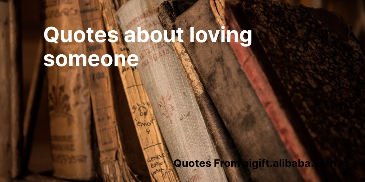 quotes about loving someone
