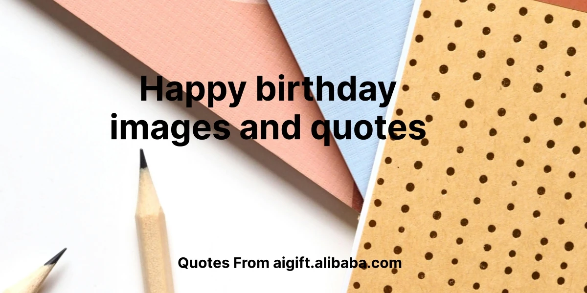 happy birthday images and quotes