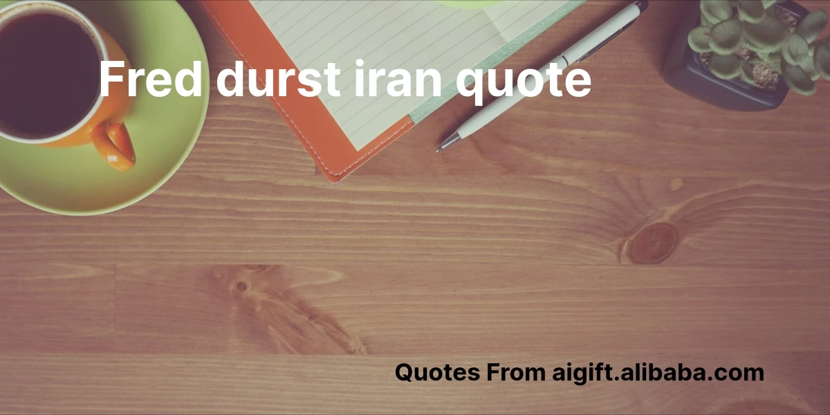fred durst iran quote