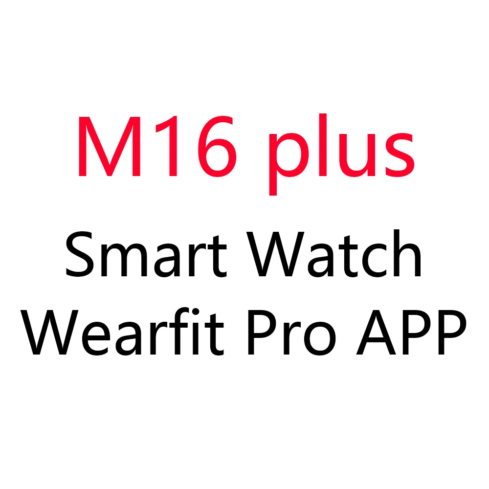 

M16 plus WearFit reloj inteligente smart watch ip67 waterproof custom app smartwatch iwo serie 5 series 6