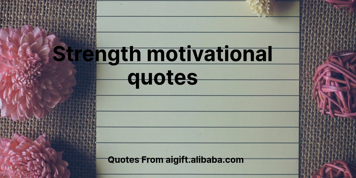 strength motivational quotes