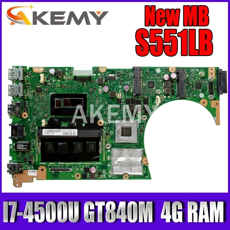 

Akemy S551LB mainboard For Asus S551LN S551LB S551L Vivobook Laptop motherboard I7-4500U GT840M 4G RAM REV2.2 Test