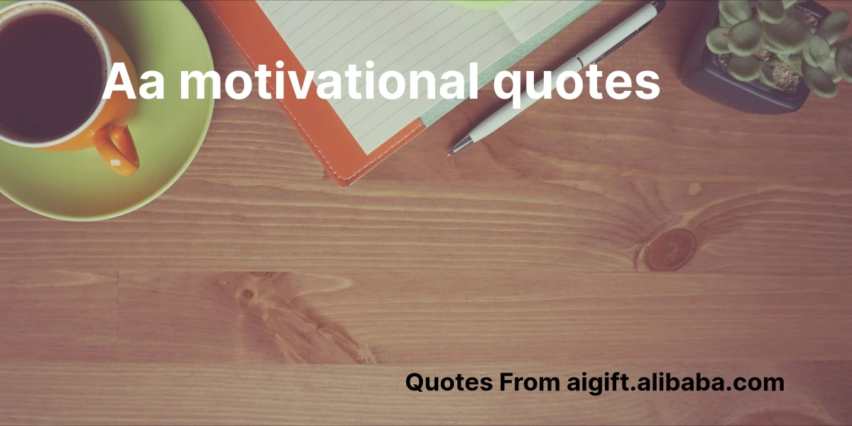 aa motivational quotes