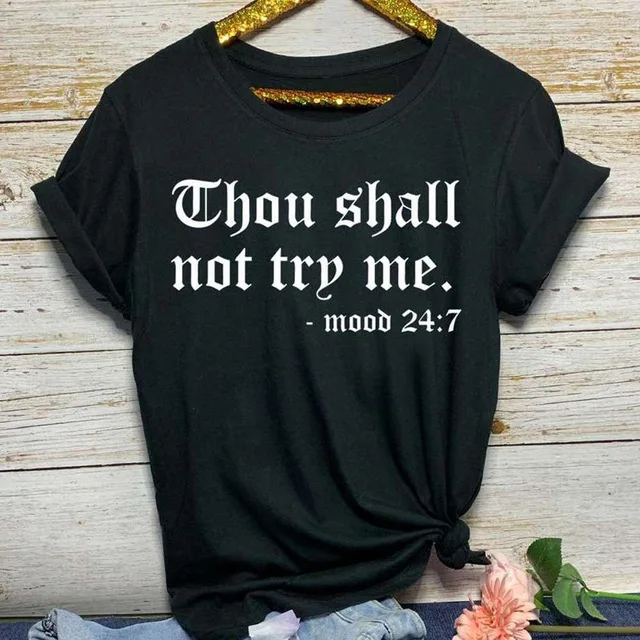 

Factory Wholesale Euro Letter "Thou Shall Not Try Me" Printed Short Sleeve Cotton Casual Funny T Shirt For Women girls' t-shirt