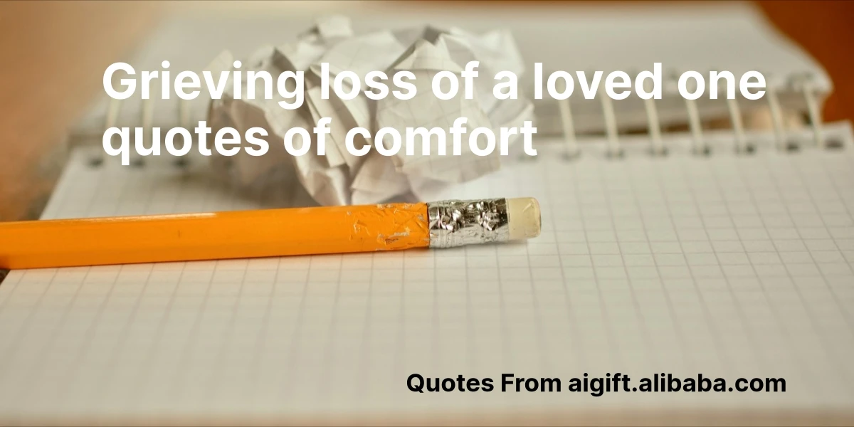 grieving loss of a loved one quotes of comfort