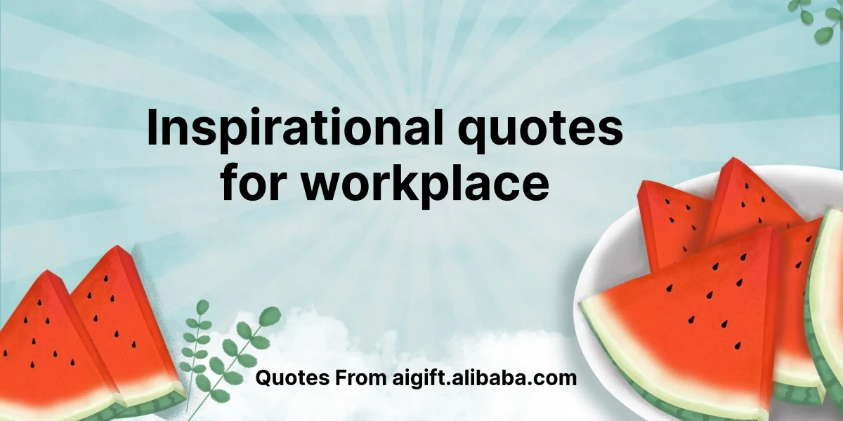 inspirational quotes for workplace