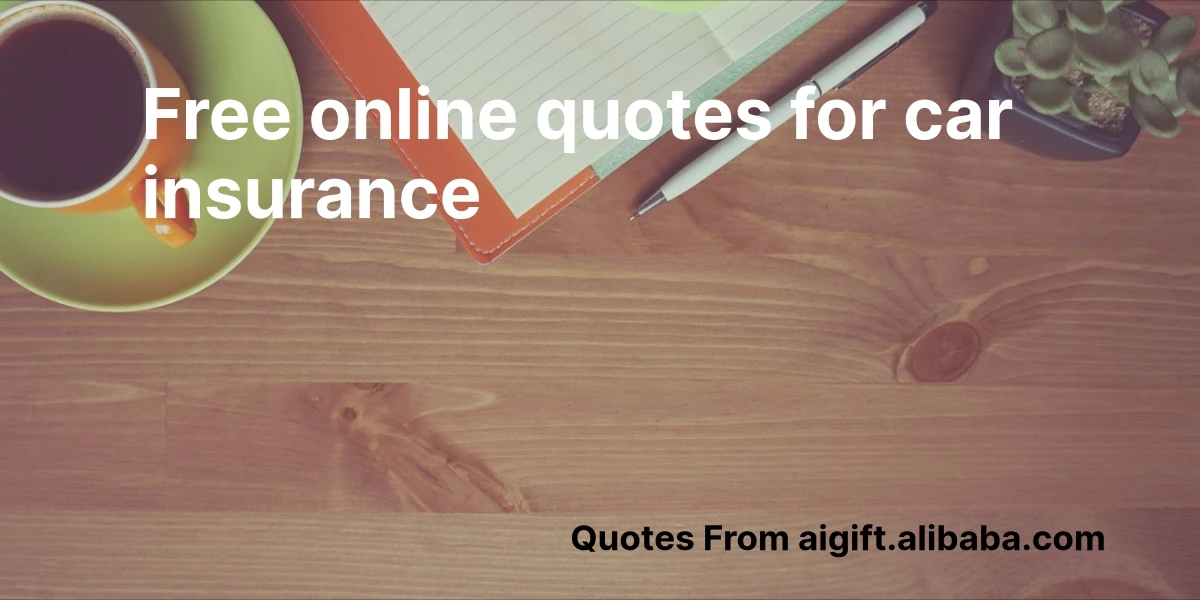 free online quotes for car insurance