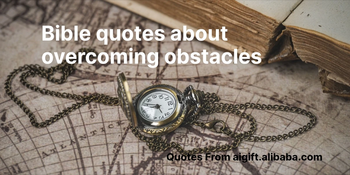 bible quotes about overcoming obstacles
