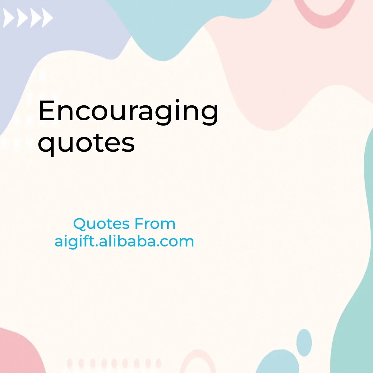 encouraging quotes