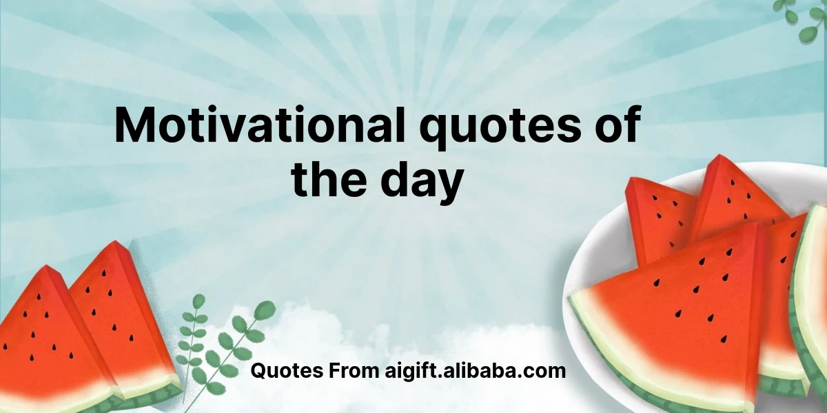 motivational quotes of the day