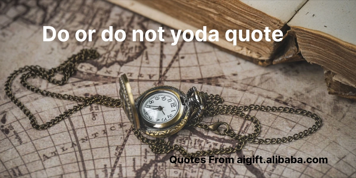 do or do not yoda quote