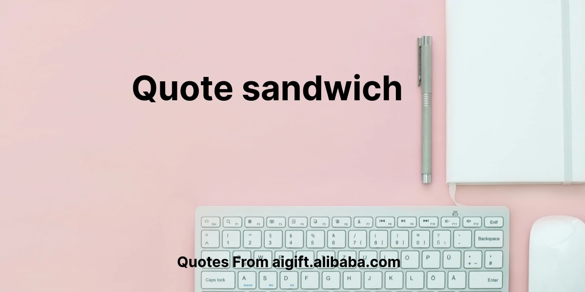 quote sandwich